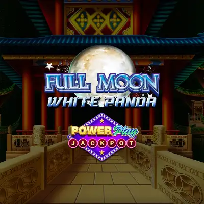 Full Moon: White Panda PowerPlay Jackpot