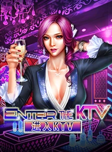 Enter The KTV