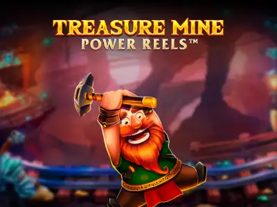 Treasure Mine Power Reels